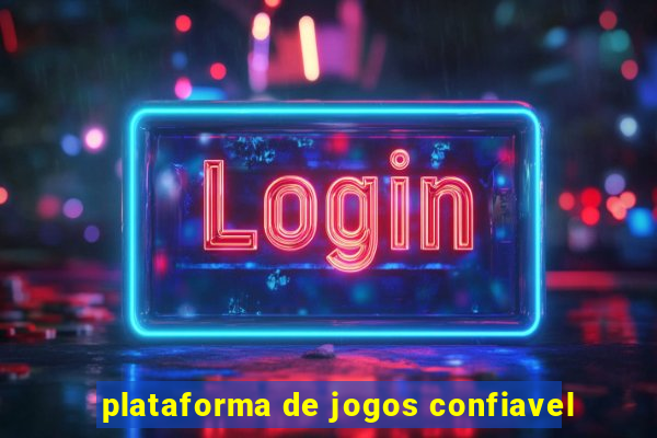 plataforma de jogos confiavel